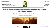 Ipv4 to Ipv6 Transition Mechanism in a Fixed Environment