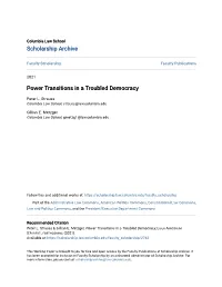 Power Transitions in a Troubled Democracy