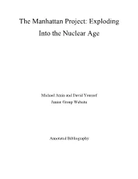 The Manhattan Project: Exploding Into the Nuclear Age