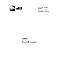 AUDIX® System Description Copyright  1995 AT&T All Rights Reserved Printed in U.S.A