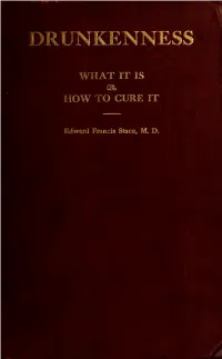 Drunkenness, What It Is and How to Cure It