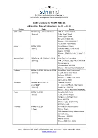 GDPI Schedule for PGDM 2014-16 Admissions Time of Interview : 9 A.M