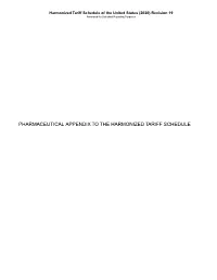 PHARMACEUTICAL APPENDIX to the TARIFF SCHEDULE 2 Table 1