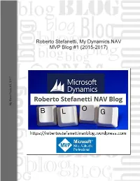 Roberto Stefanetti, My Dynamics NAV MVP Blog #1 (2015-2017) My Best Posts #1, 2017 Roberto Stefanetti, MVP Business Solution - NAV My MVP Book #1