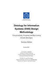 Ontology for Information Systems (O4IS) Design Methodology Conceptualizing, Designing and Representing Domain Ontologies