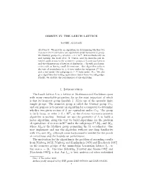 ORBITS in the LEECH LATTICE 1. Introduction the Leech Lattice Λ Is a Lattice in 24-Dimensional Euclidean Space with Many Remark