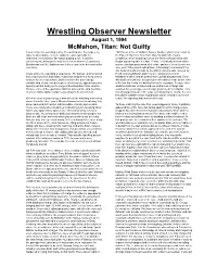 Wrestling Observer Newsletter August 1, 1994 Mcmahon, Titan: Not Guilty It Was Almost Like Watching a Play