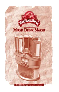Mixed Drink Maker™