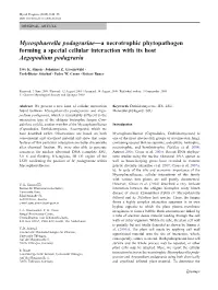 Mycosphaerella Podagrariae—A Necrotrophic Phytopathogen Forming a Special Cellular Interaction with Its Host Aegopodium Podagraria