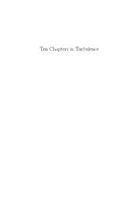 Ten Chapters in Turbulence