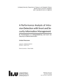 A Performance Analysis of Intru- Sion Detection with Snort and Se