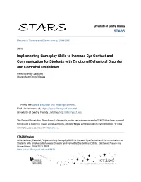 Implementing Gameplay Skills to Increase Eye Contact and Communication for Students with Emotional Behavioral Disorder and Comorbid Disabilities