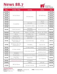 News 88.7 KUHF Programming Schedule As of August 2017
