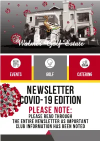 PLEASE NOTE: Please Read Through the Entire Newsletter As Important Club Information Has Been Noted AGM
