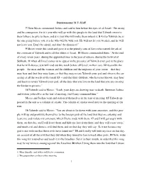 Deuteronomy 31.7–32.47 7 Then Moses