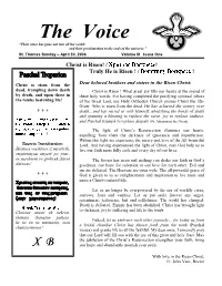 The Voice “Their Voice Has Gone out Into All the World; and Their Proclamation to the Ends of the Universe.”