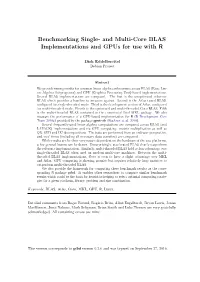 And Multi-Core BLAS Implementations and Gpus for Use with R