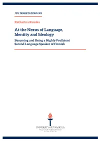 Becoming and Being a Highly Proficient Second Language Speaker of Finnish JYU DISSERTATIONS 309