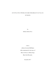 EFFECTS of the FITDESK on WORK PERFORMANCE in COLLEGE STUDENTS by Brittany Maxine Price a Thesis Submitted in Partial Fulfillmen