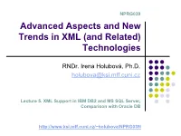 XML Support in IBM DB2 and MS SQL Server, Comparison with Oracle DB