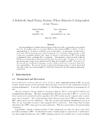 A Relatively Small Turing Machine Whose Behavior Is Independent of Set Theory