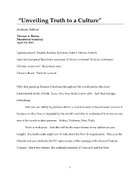 “Unveiling Truth to a Culture”
