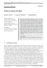 Water Is and Is Not H2O