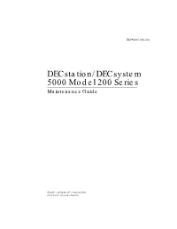 Decstation/Decsystem 5000 Model 200 Series Maintenance Guide