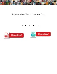 Is Sniper Ghost Warrior Contracts Coop