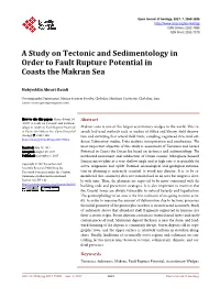A Study on Tectonic and Sedimentology in Order to Fault Rupture Potential in Coasts the Makran Sea