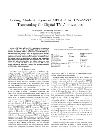 Coding Mode Analysis of MPEG-2 to H.264/AVC Transcoding for Digital TV Applications