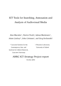 ICT Tools for Searching, Annotation and Analysis of Audiovisual Media