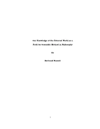Our Knowledge of the External World As a Field for Scientific Method In