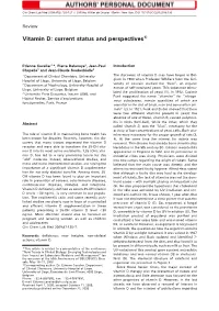Vitamin D: Current Status and Perspectives1)