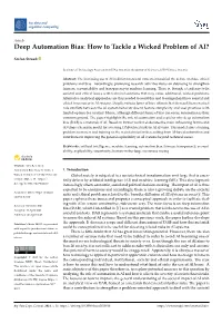 Deep Automation Bias: How to Tackle a Wicked Problem of AI?