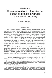 The Marriage Cases-Reversing the Burden of Inertia in a Pluralist Constitutional Democracy