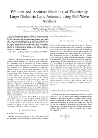 Efficient and Accurate Modeling of Electrically Large Dielectric Lens