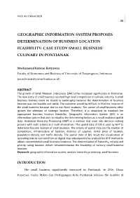 Geographic Information System Proposes Determination of Business Location Feasibility: Case Study Small Business Culinary in Pontianak