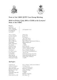 Note of the UKSC/JCPC User Group Meeting Held on Friday 1 July 2016 at 11AM in the Lawyers’ Suite at the UKSC