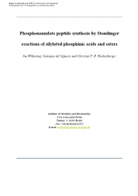 Phosphonamidate Peptide Synthesis by Staudinger Reactions of Silylated Phosphinic Acids Supporting Information