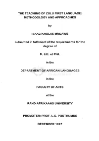 The Teaching of Zulu First Language : Methodology and Approaches