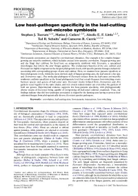 Low Host-Pathogen Specificity in the Leaf-Cutting Ant-Microbe Symbiosis Stephen J