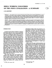 Shell Working Industries of the Indus Civilization: a Summary