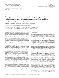 Understanding Rock Glacier Landform Evolution and Recent Changes from Numerical Flow Modeling