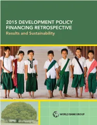 2015 DEVELOPMENT POLICY FINANCING RETROSPECTIVE Results and Sustainability