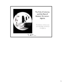 Defining Terrorism the History of Terrorism As a Strategy of Political