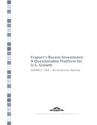 Fraport’S Recent Investment: a Questionable Platform for U.S