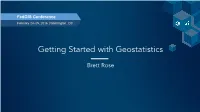 Getting Started with Geostatistics