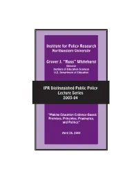 Making Education Evidence-Based: Premises, Principles, Pragmatics, and Politics”