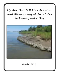 Oyster Bag Sill Construction and Monitoring at Two Sites in Chesapeake Bay